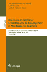 Information Systems for Crisis Response and Management in Mediterranean Countries: Second International Conference, ISCRAM-med 2015, Tunis, Tunisia, October 28-30, 2015, Proceedings