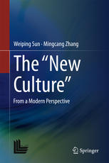 The “New Culture”: From a Modern Perspective