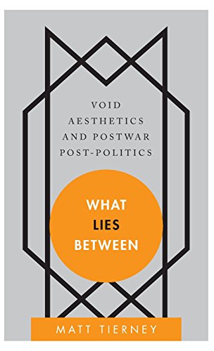 What Lies Between: Void Aesthetics and Postwar Post-Politics