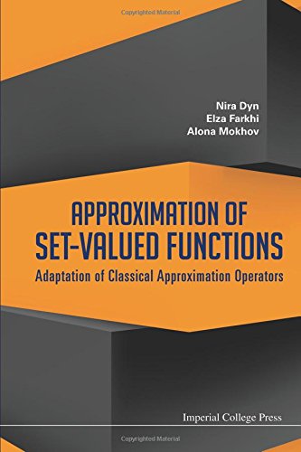 Approximation of Set-Valued Functions: Adaptation of Classical Approximation Operators