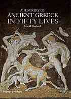 A history of ancient Greece in fifty lives