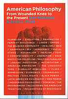 American philosophy : from Wounded Knee to the present