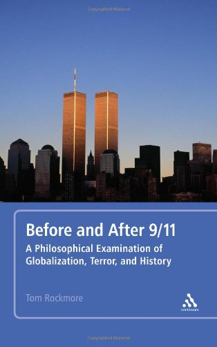 Before and after 9/11 : a philosophical examination of globalization, terror, and history