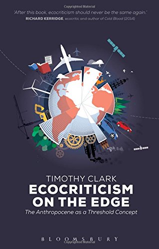 Ecocriticism on the Edge: The Anthropocene as a Threshold Concept