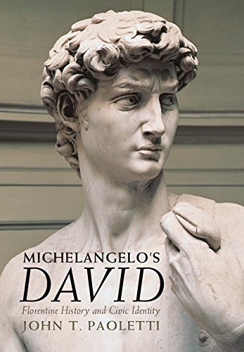 Michelangelo's David : Florentine history and civic identity