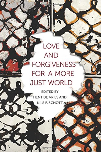 Love and forgiveness for a more just world