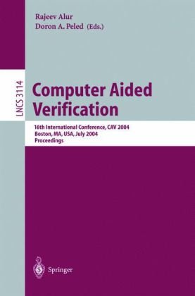 Computer Aided Verification: 16th International Conference, CAV 2004, Boston, MA, USA, July 13-17, 2004. Proceedings