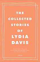 The collected stories of Lydia Davis