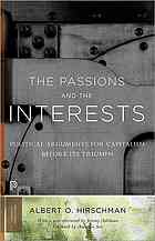 The passions and the interests : political arguments for capitalism before its triumph