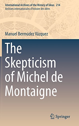The skepticism of Michel de Montaigne