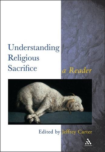 Understanding religious sacrifice : a reader