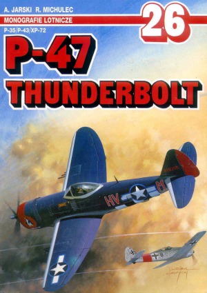 P-47 Thunderbolt P-35 P-43 XP-72