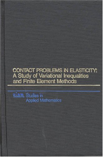 Contact Problems in Elasticity. A Study of Variational Inequalities and Finite Element Methods