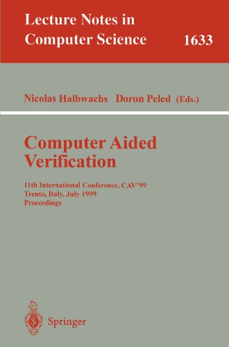 Computer Aided Verification: 11th International Conference, CAV’99 Trento, Italy, July 6–10, 1999 Proceedings
