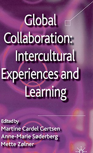 Global Collaboration: Intercultural Experiences and Learning