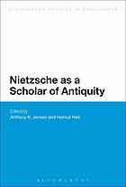Nietzsche as a scholar of antiquity