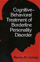 Cognitive-behavioral treatment of borderline personality disorder