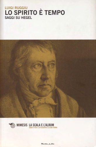 Lo spirito è tempo. Saggi su Hegel