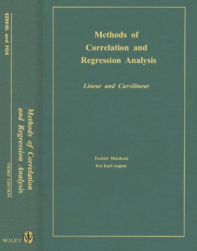 Methods of correlation and regression analysis, linear and curvilinear