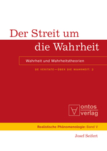 Der Streit um die Wahrheit: Wahrheit und Wahrheitstheorien. De Veritate - Über die Wahrheit: 2