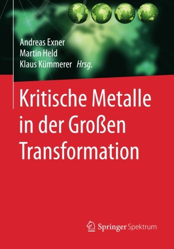 Kritische Metalle in der Großen Transformation