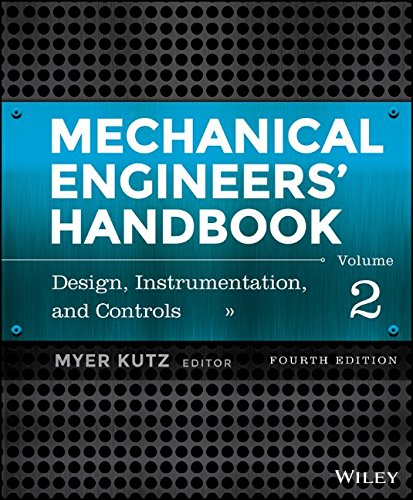 Mechanical Engineers' Handbook, Volume 2: Design, Instrumentation, and Controls