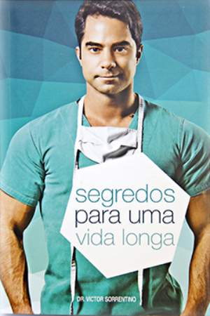 Segredos para uma vida longa