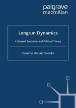 Longrun Dynamics: A General Economic and Political Theory
