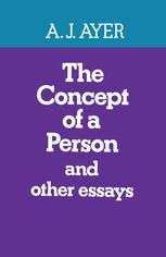 The Concept of a Person: and Other Essays