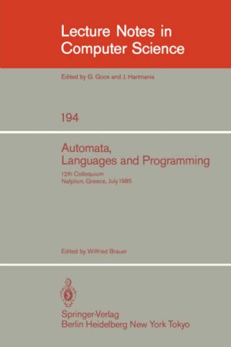 Automata, Languages and Programming: 12th Colloquium Nafplion, Greece, July 15–19, 1985