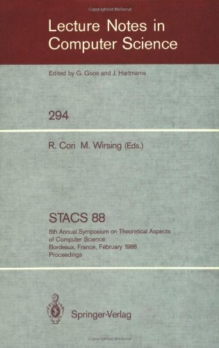 STACS 88: 5th Annual Symposium on Theoretical Aspects of Computer Science Bordeaux, France, February 11–13, 1988 Proceedings