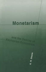 Monetarism and the Demise of Keynesian Economics