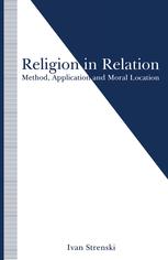 Religion in Relation: Method, Application and Moral Location