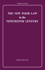 The New Poor Law in the Nineteenth Century