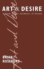 Art and Desire: A Study in the Aesthetics of Fiction