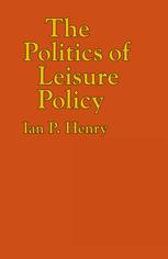 The Politics of Leisure Policy