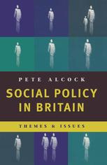 Social Policy in Britain: Themes and Issues