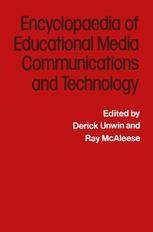 The Encyclopaedia of Educational Media Communications and Technology