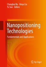 Nanopositioning Technologies: Fundamentals and Applications