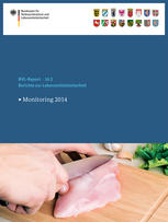 Berichte zur Lebensmittelsicherheit 2014: Monitoring 2014
