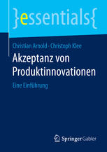 Akzeptanz von Produktinnovationen: Eine Einführung