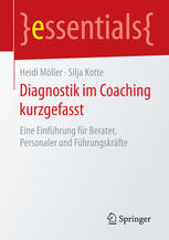 Diagnostik im Coaching kurzgefasst: Eine Einführung für Berater, Personaler und Führungskräfte