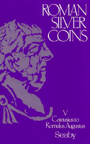 Roman Silver Coins V. Carausius to Romulus Augustus