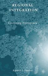 Regional Integration: Choosing Plutocracy