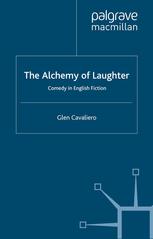 The Alchemy of Laughter: Comedy in English Fiction
