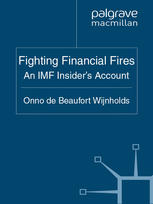 Fighting Financial Fires: An IMF Insider Account