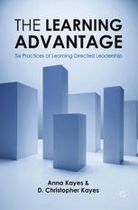 The Learning Advantage: Six Practices of Learning-Directed Leadership