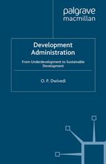 Development Administration: From Underdevelopment to Sustainable Development