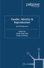 Gender, Identity & Reproduction: Social Perspectives