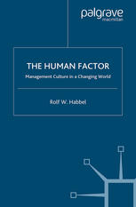 The Human Factor: Management Culture in a Changing World
